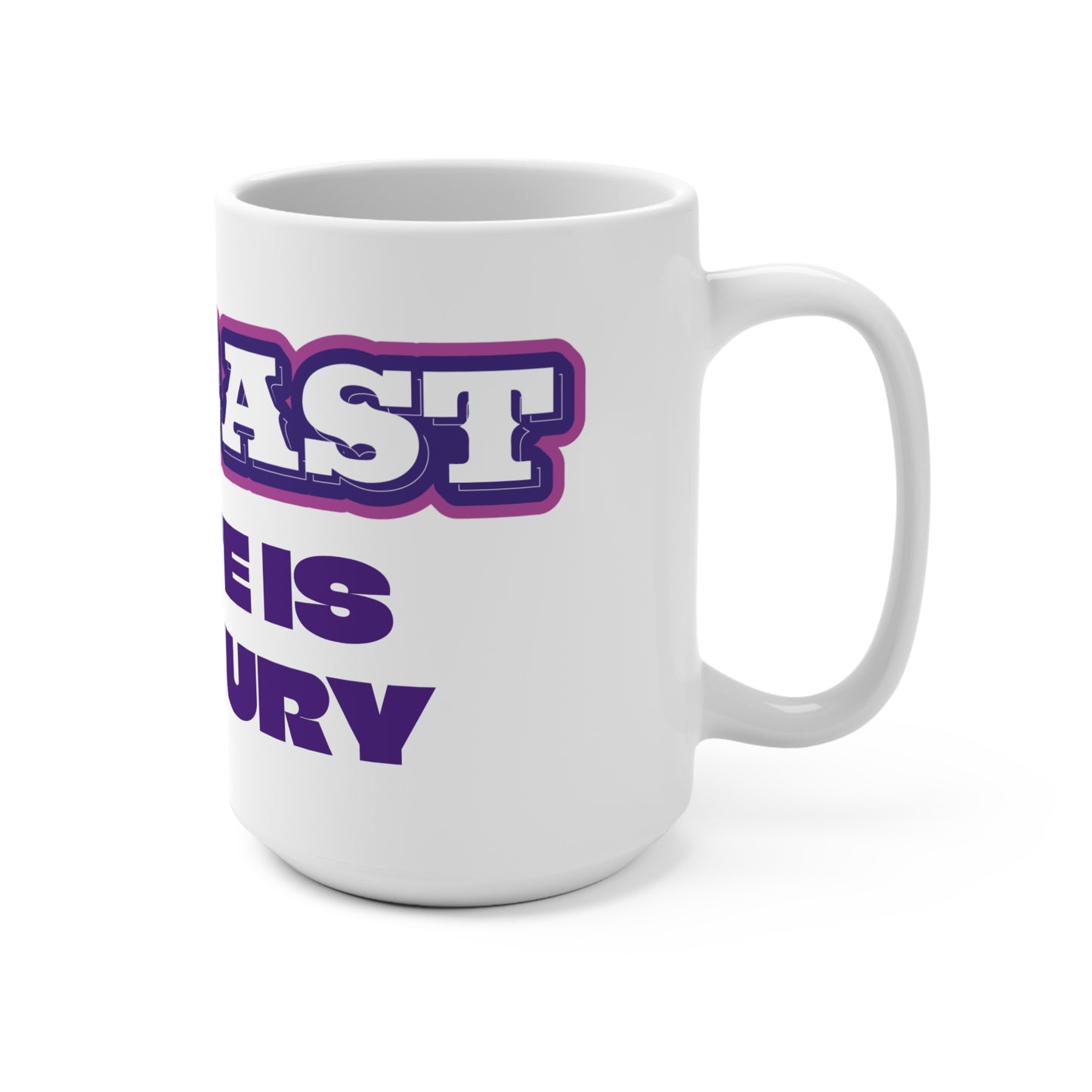 POPCAST TASTE IS A LUXURY 15OZ white ceramic mug ADDISON