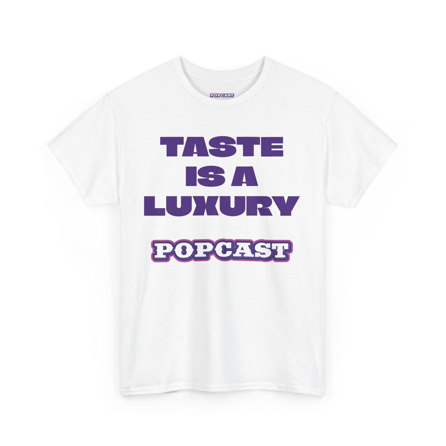 TASTE IS A PRIVILEGE POPCAST ADDISON Unisex Heavy Cotton Tee
